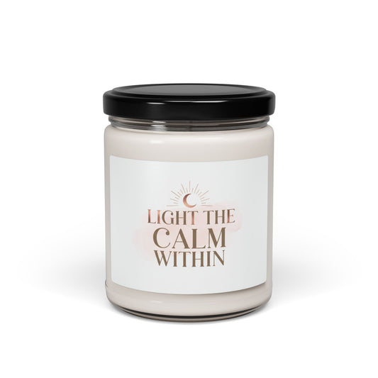Soy Candle — "Light the Calm Within" Scented 9 oz (Relaxation & Meditation)