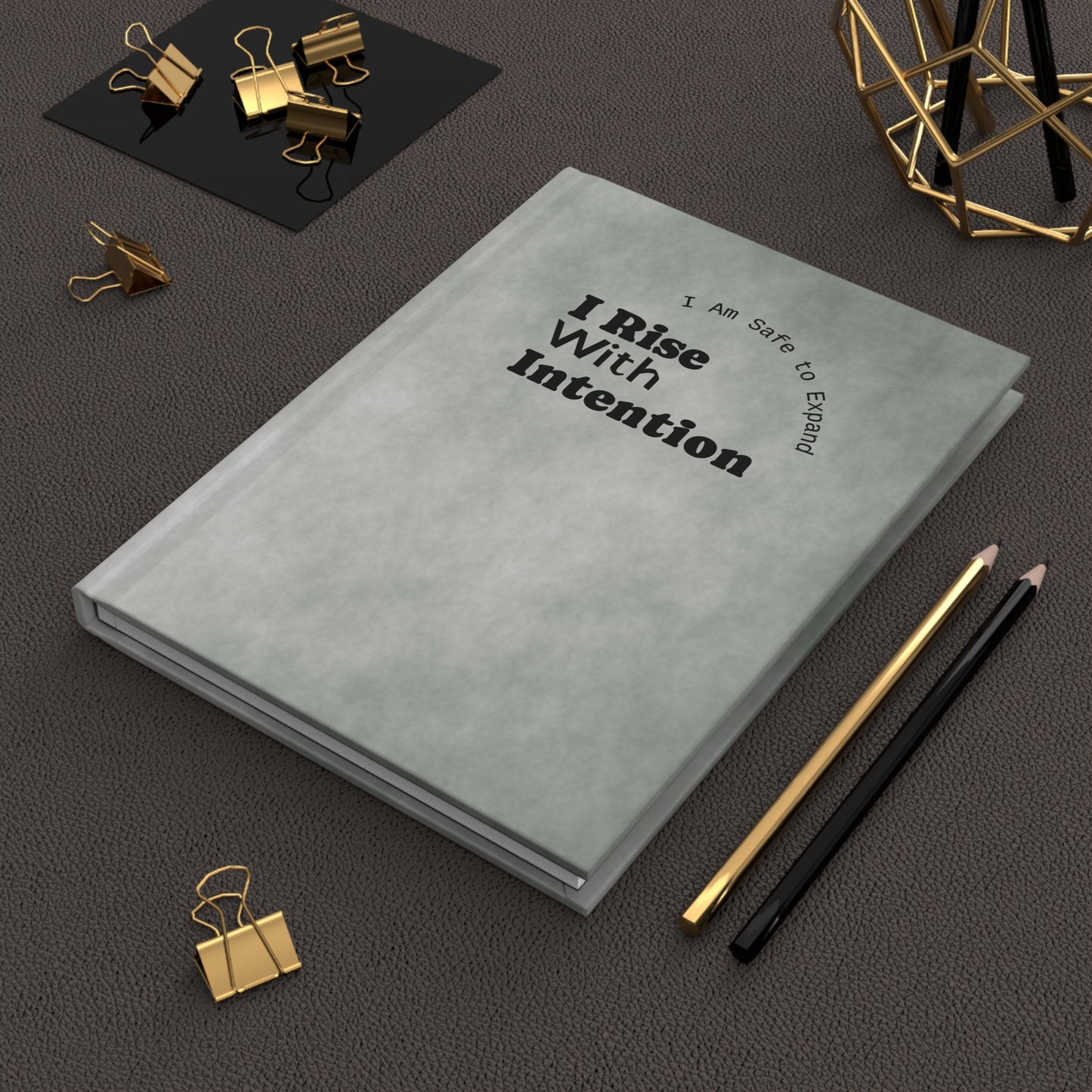 I Rise With Intention Hardcover Journal — Affirmation Gratitude Notebook