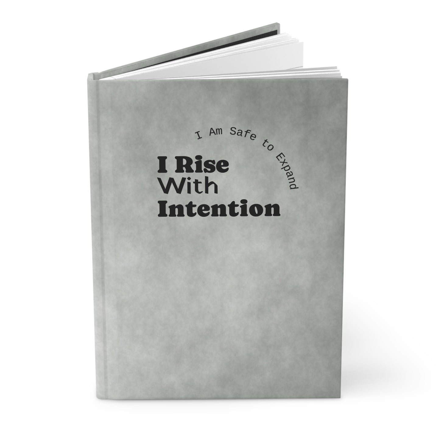 I Rise With Intention Hardcover Journal — Affirmation Gratitude Notebook